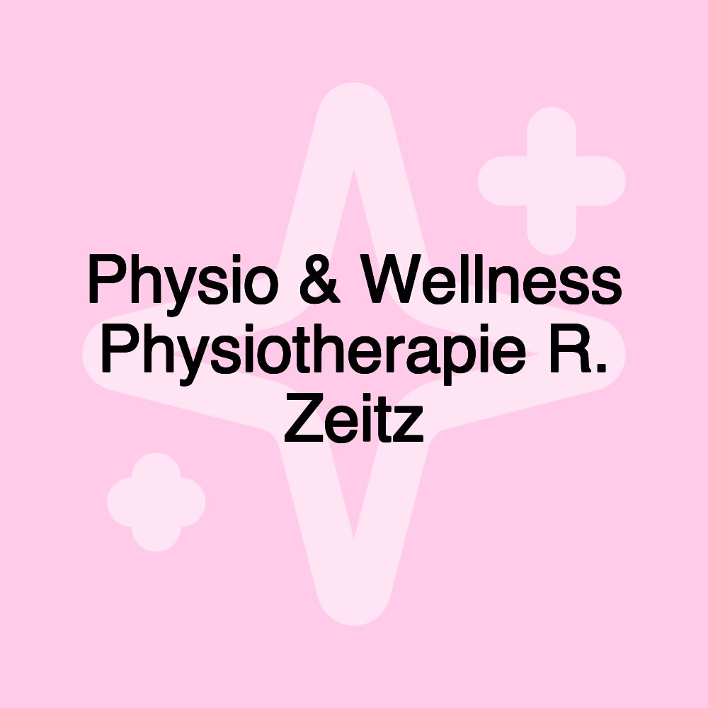 Physio & Wellness Physiotherapie R. Zeitz