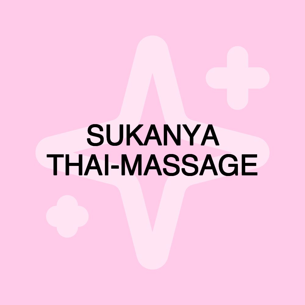 SUKANYA THAI-MASSAGE