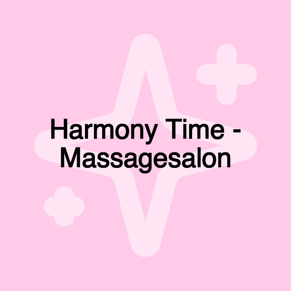 Harmony Time - Massagesalon