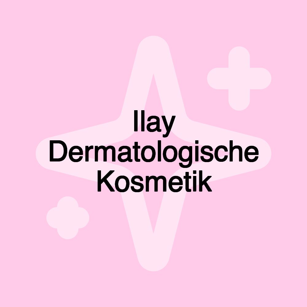 Ilay Dermatologische Kosmetik