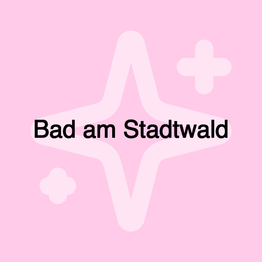 Bad am Stadtwald