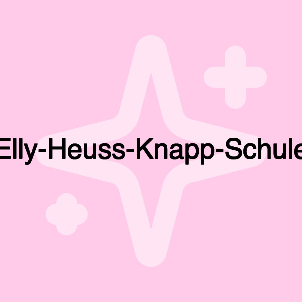 Elly-Heuss-Knapp-Schule