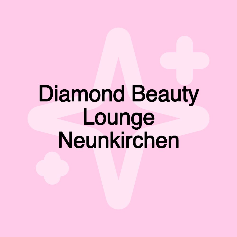 Diamond Beauty Lounge Neunkirchen