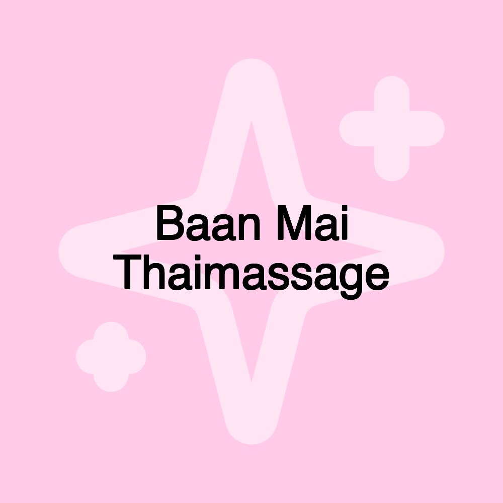 Baan Mai Thaimassage