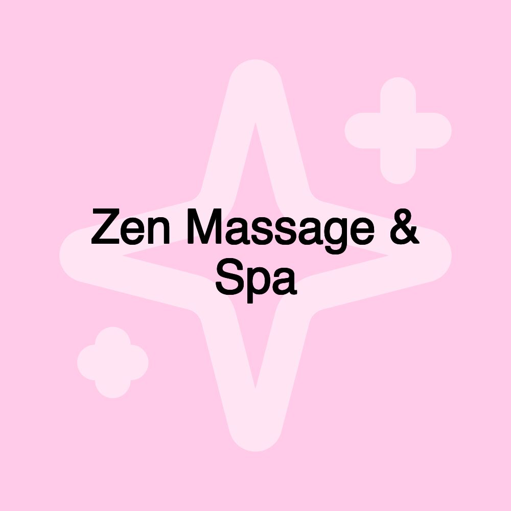 Zen Massage & Spa