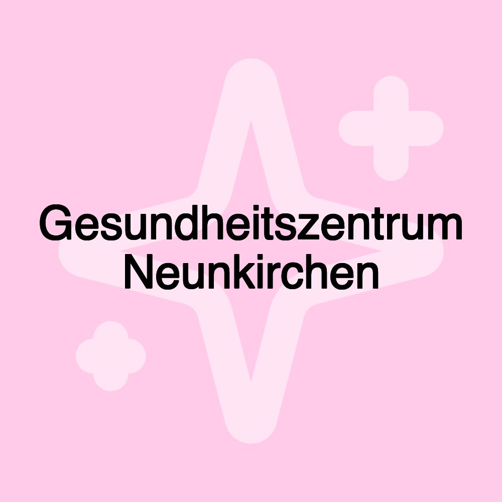 Gesundheitszentrum Neunkirchen