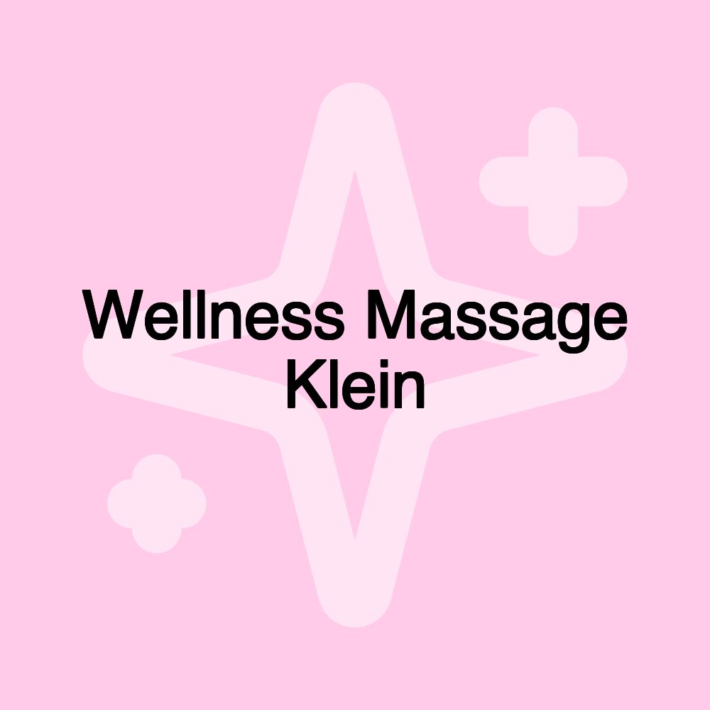 Wellness Massage Klein