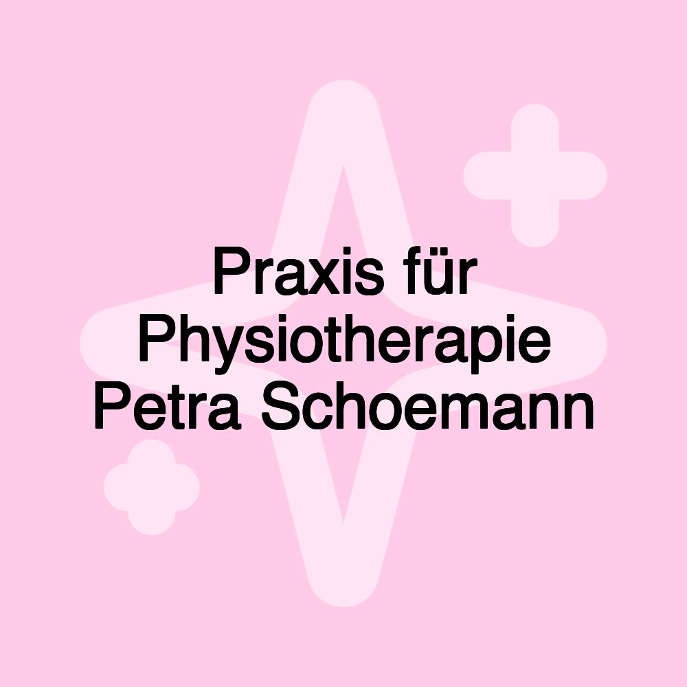 Praxis für Physiotherapie Petra Schoemann