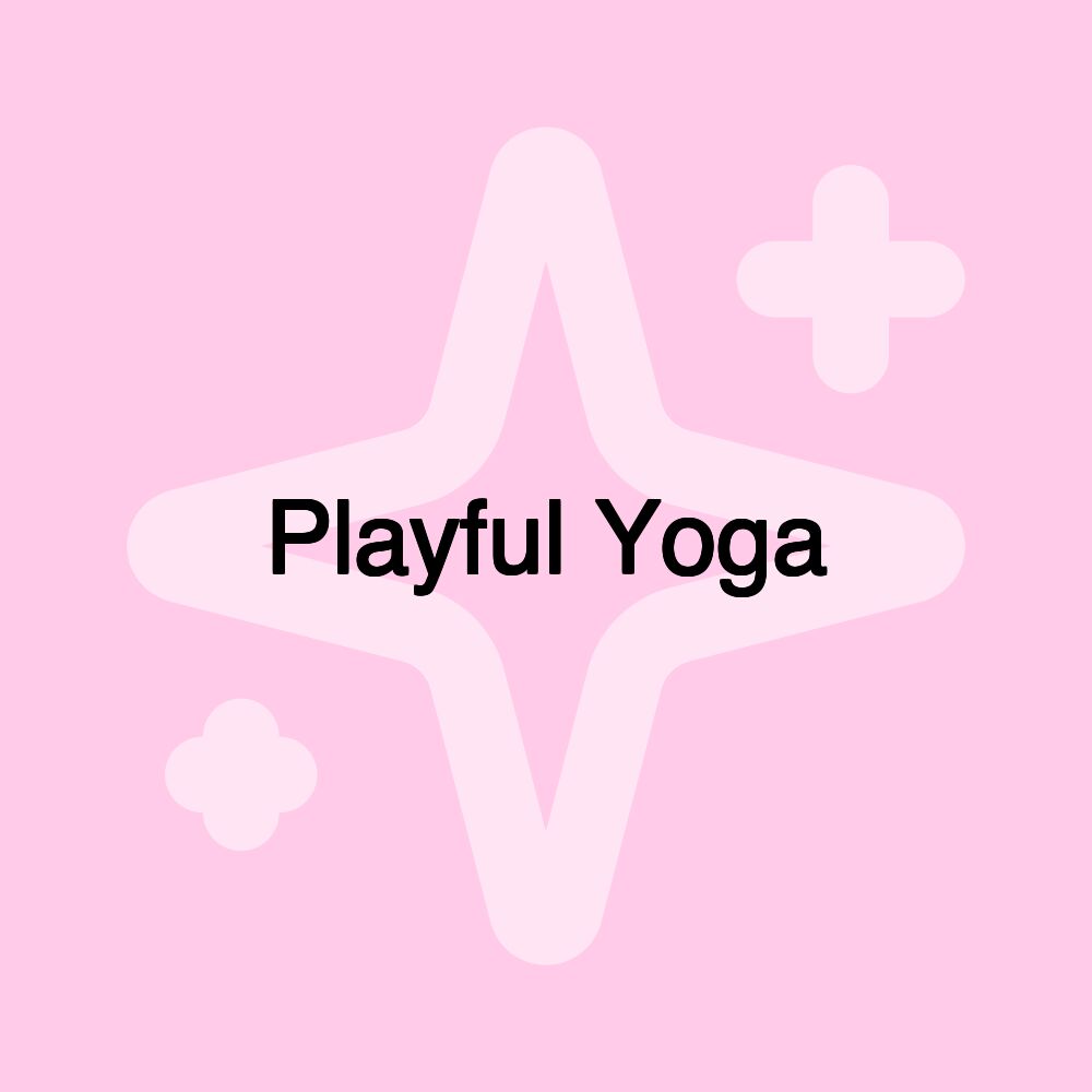 Playful Yoga