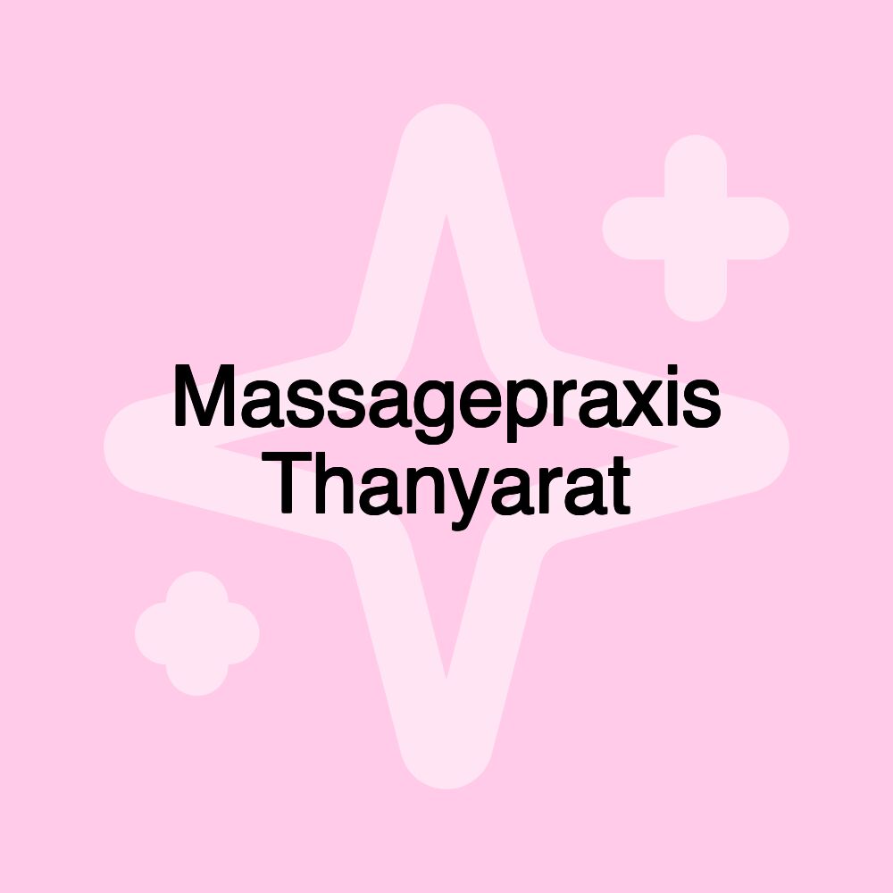 Massagepraxis Thanyarat