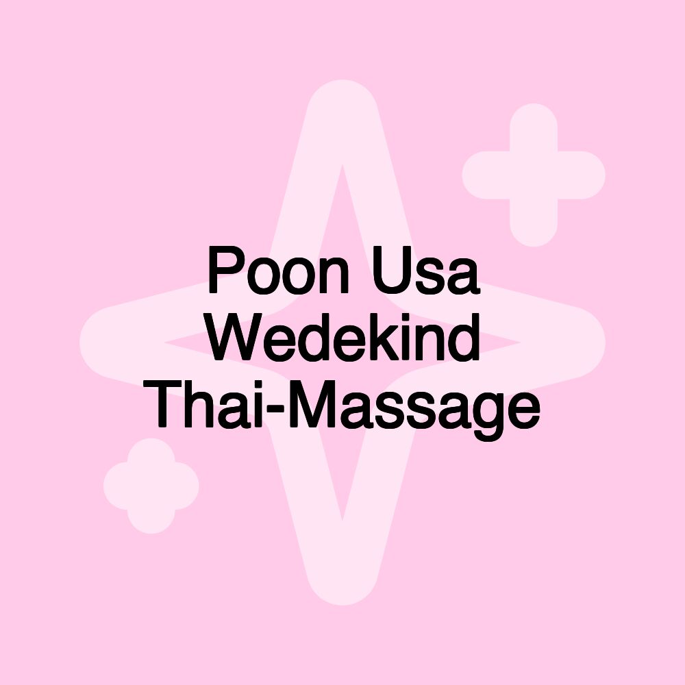 Poon Usa Wedekind Thai-Massage