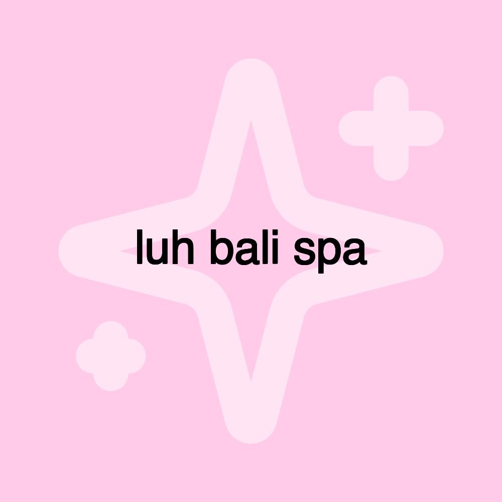 luh bali spa