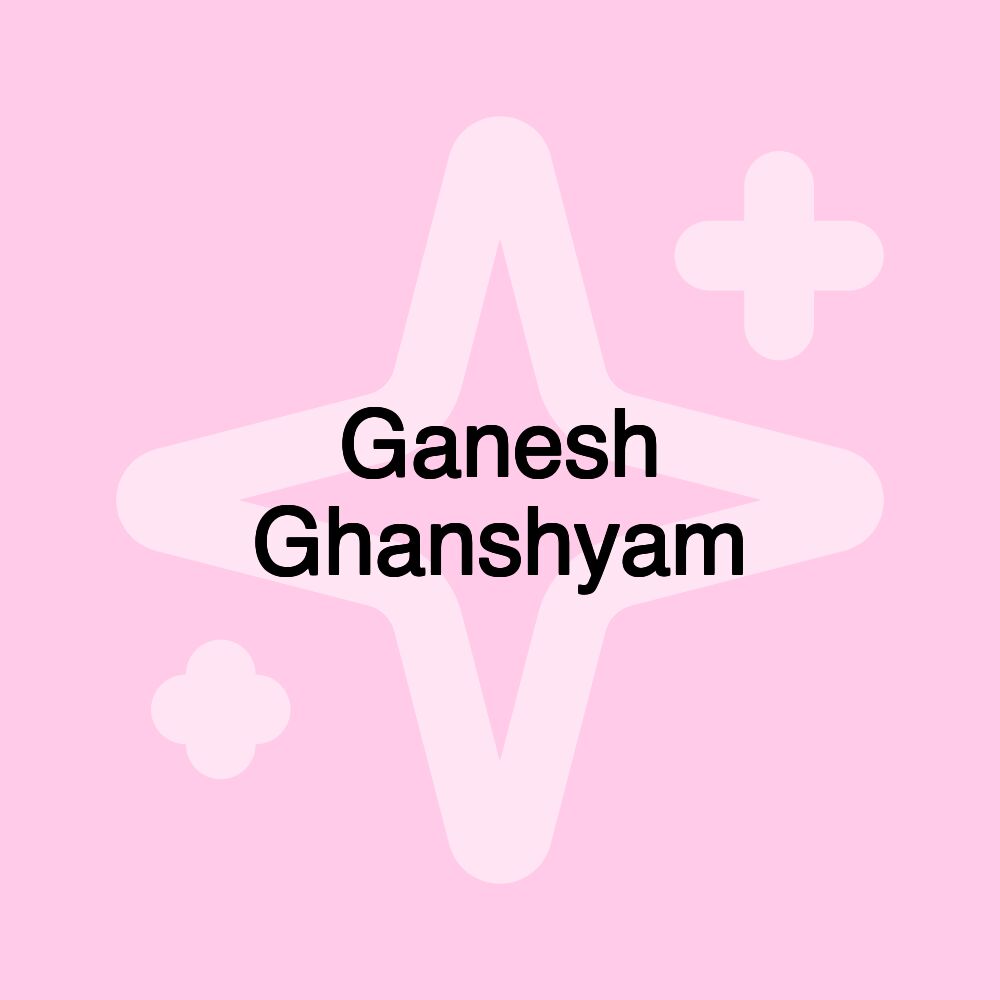 Ganesh Ghanshyam