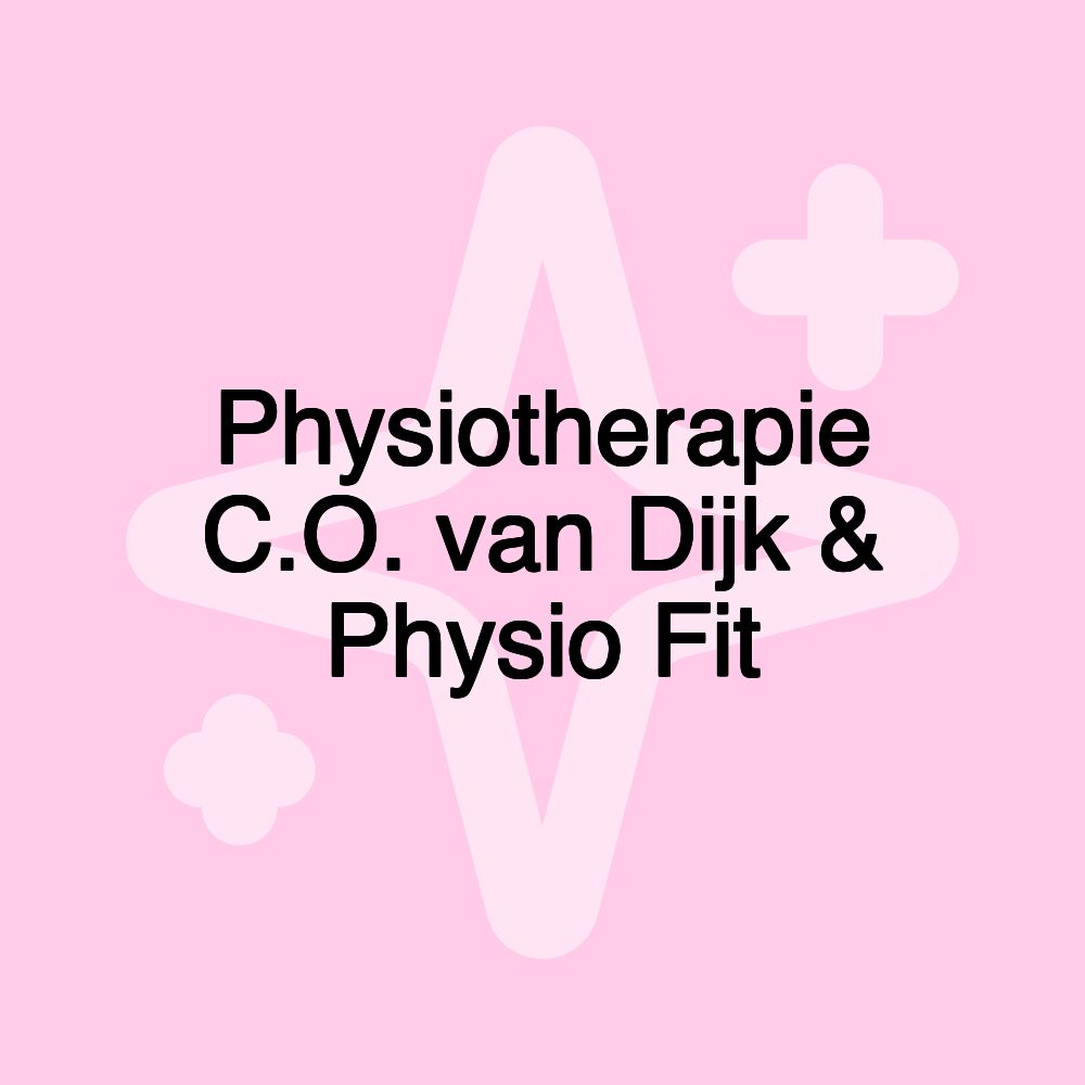 Physiotherapie C.O. van Dijk & Physio Fit