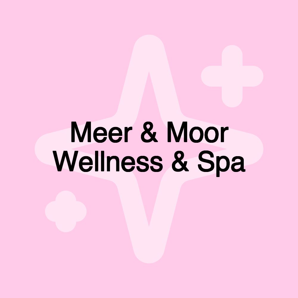 Meer & Moor Wellness & Spa