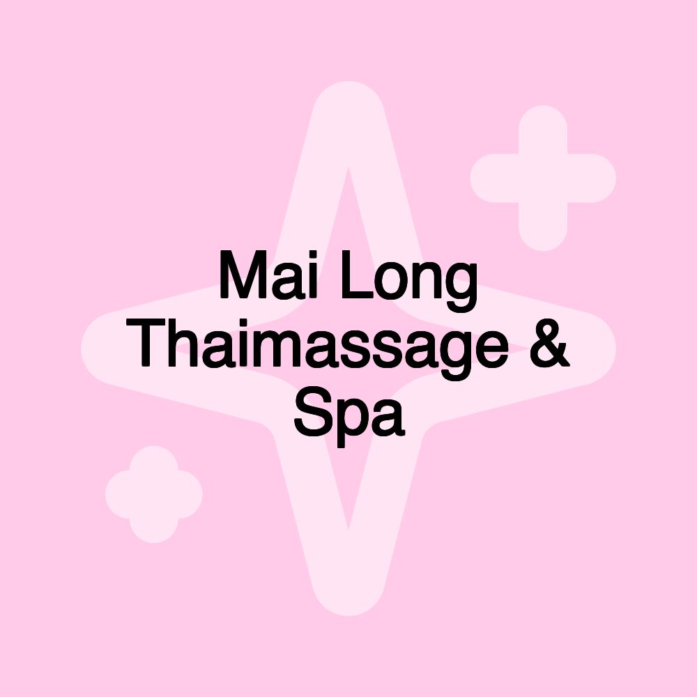 Mai Long Thaimassage & Spa