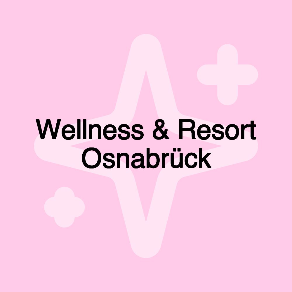 Wellness & Resort Osnabrück