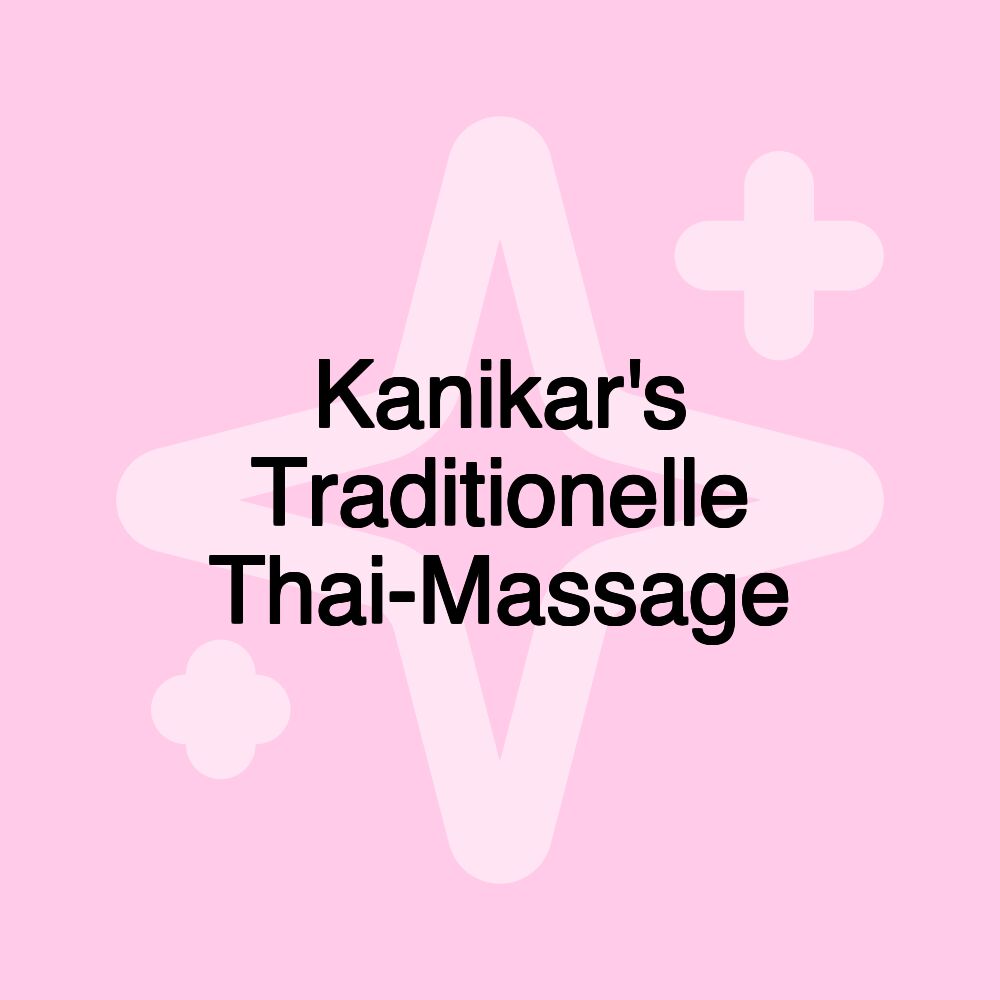 Kanikar's Traditionelle Thai-Massage