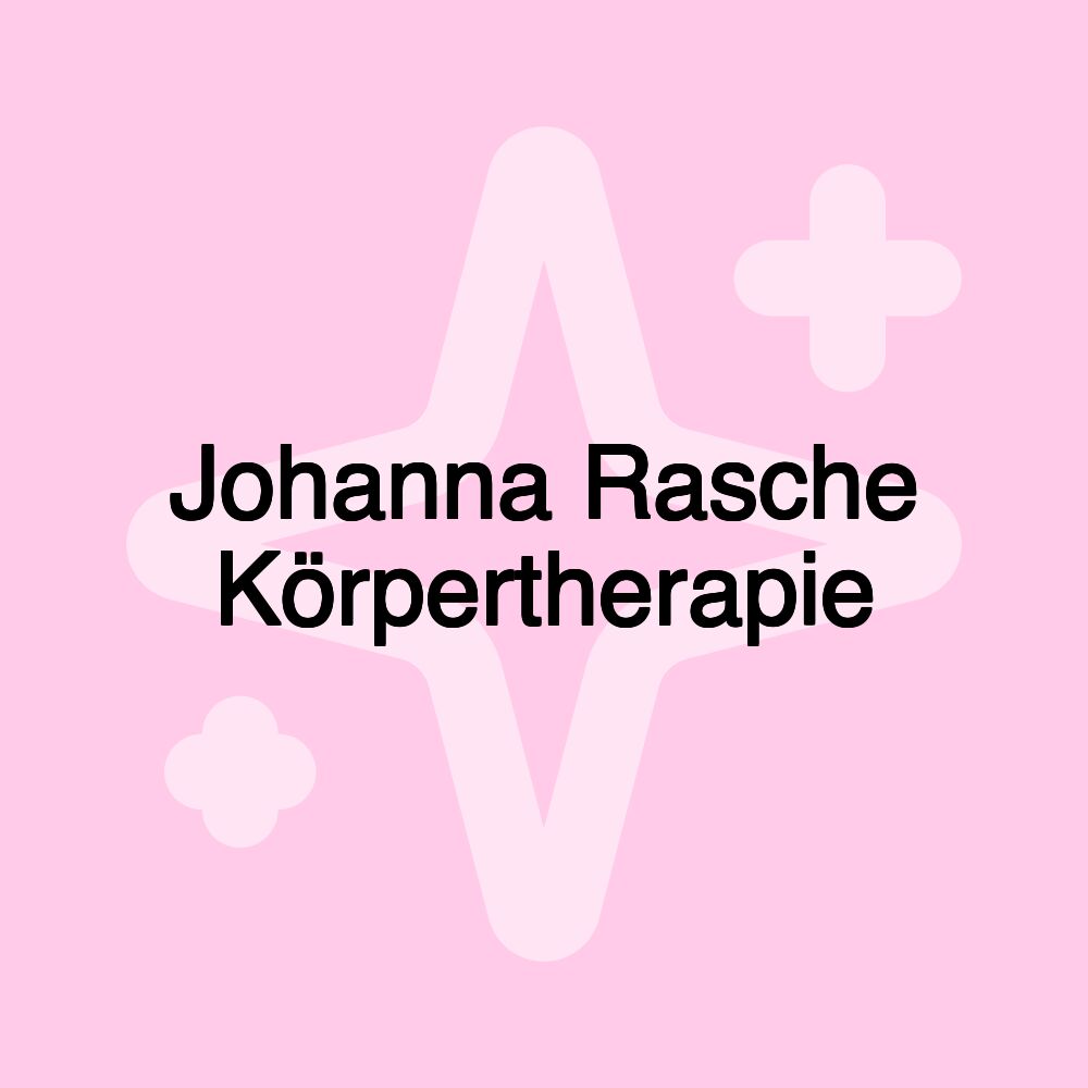 Johanna Rasche Körpertherapie