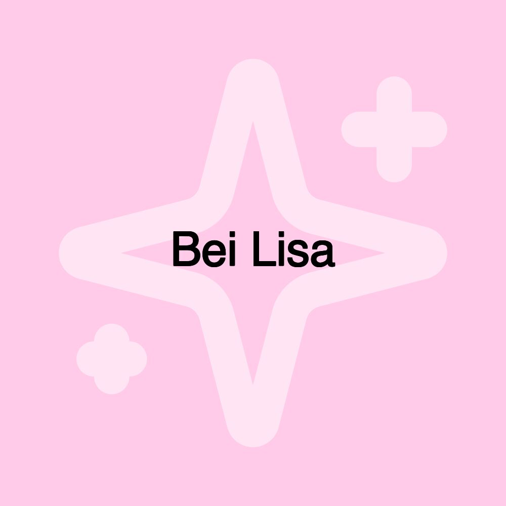 Bei Lisa