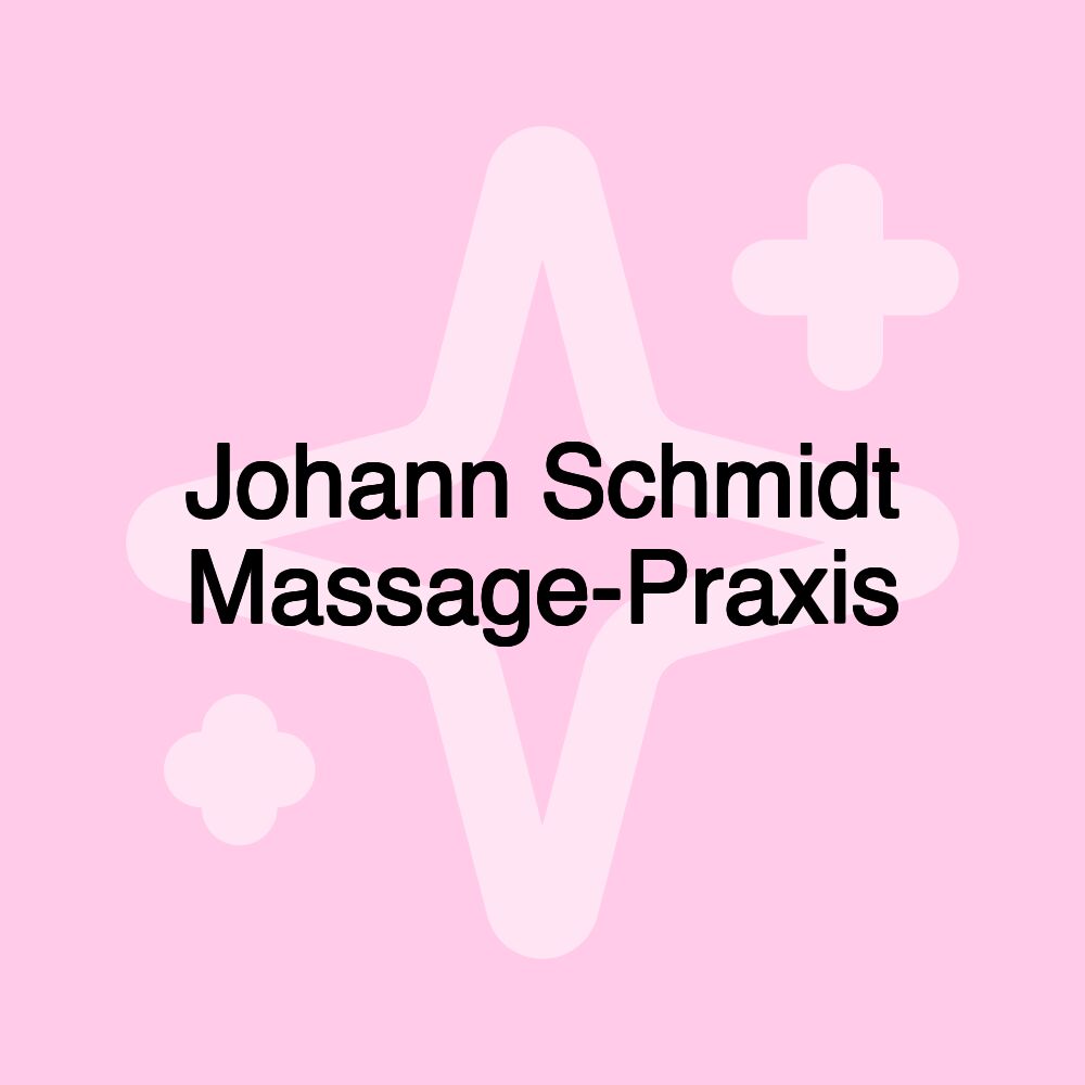 Johann Schmidt Massage-Praxis