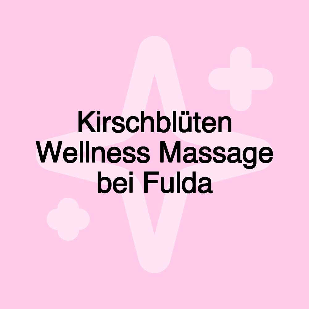 Kirschblüten Wellness Massage bei Fulda