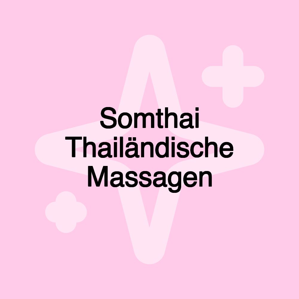 Somthai Thailändische Massagen