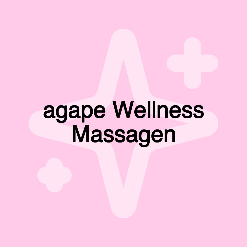 agape Wellness Massagen