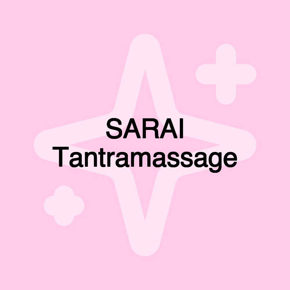 SARAI Tantramassage