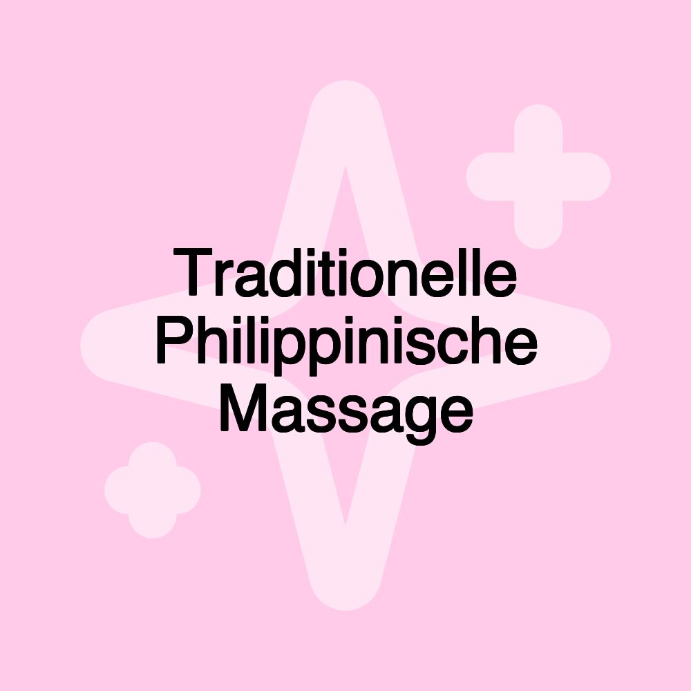 Traditionelle Philippinische Massage