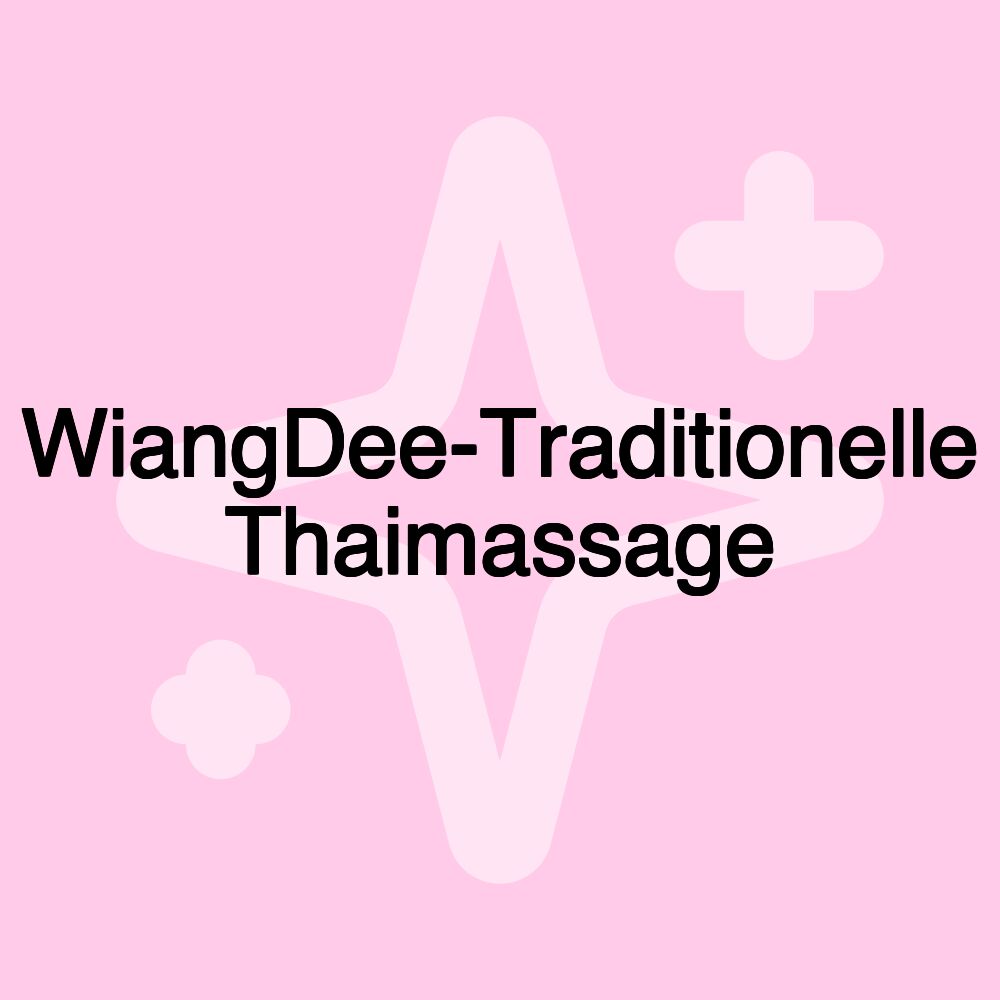 WiangDee-Traditionelle Thaimassage