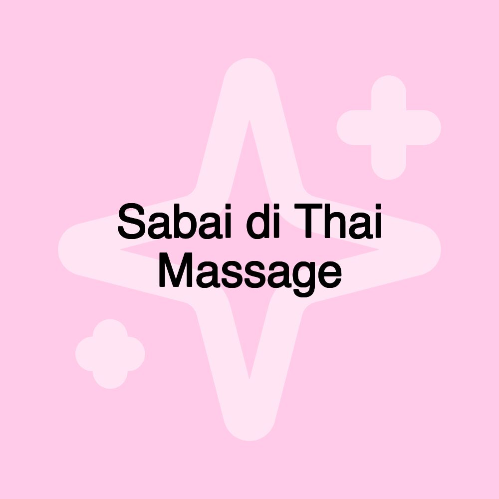 Sabai di Thai Massage