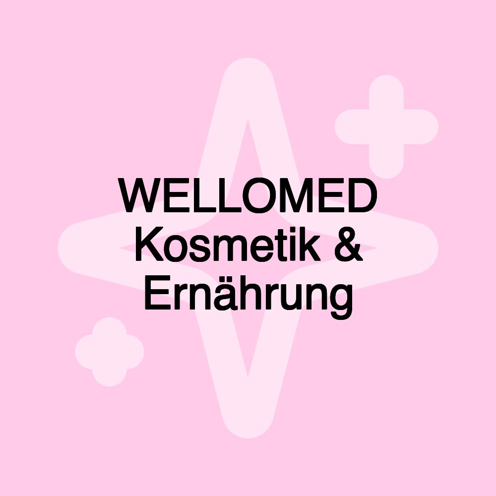 WELLOMED Kosmetik & Ernährung