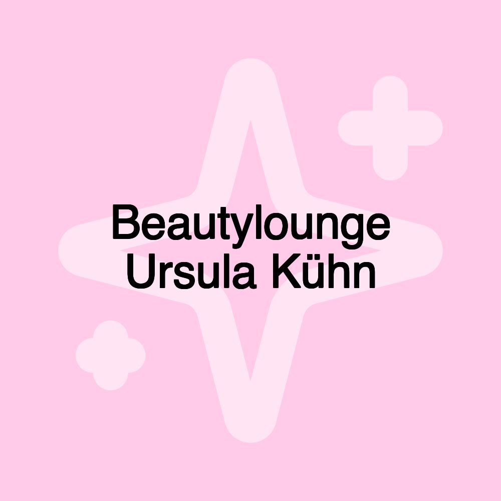 Beautylounge Ursula Kühn