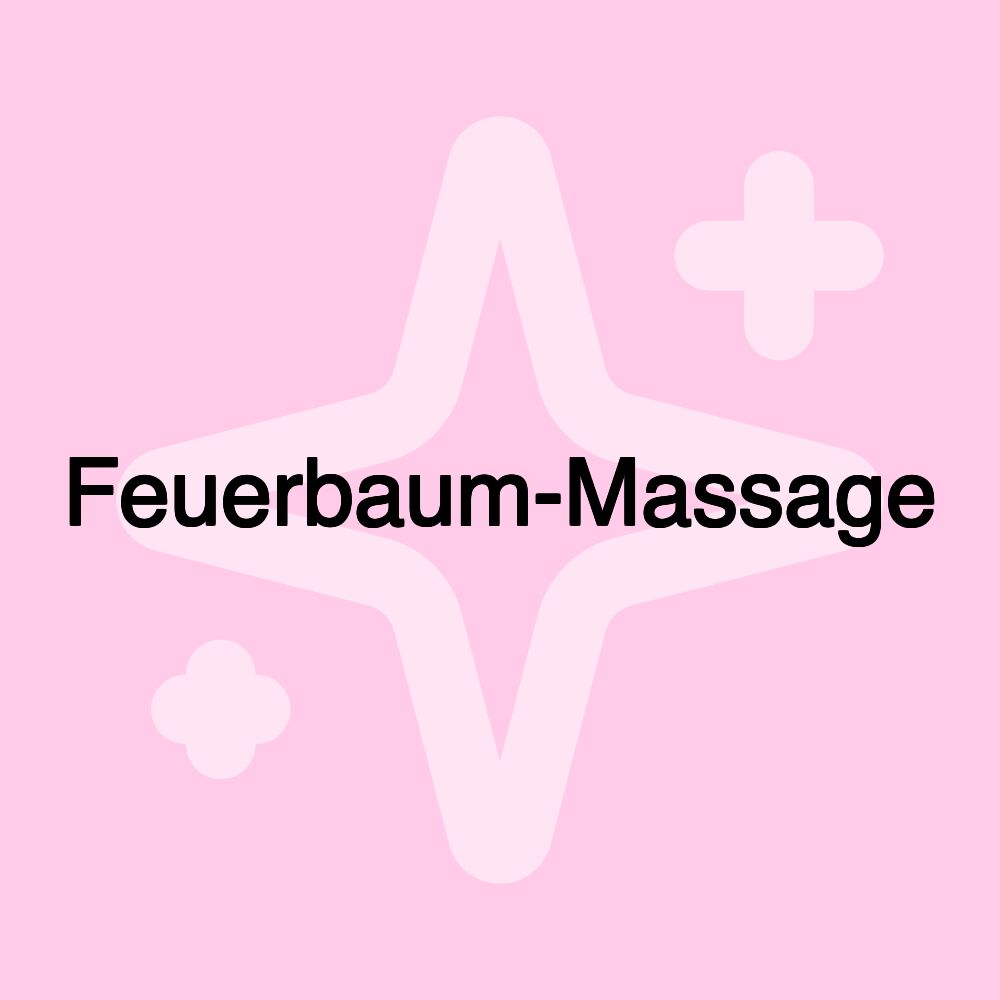 Feuerbaum-Massage