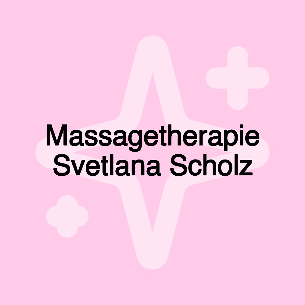 Massagetherapie Svetlana Scholz