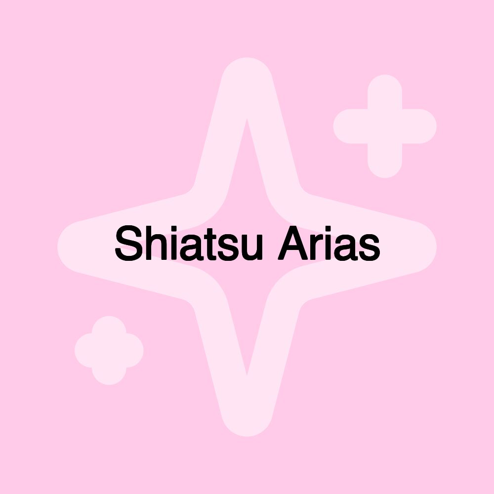 Shiatsu Arias