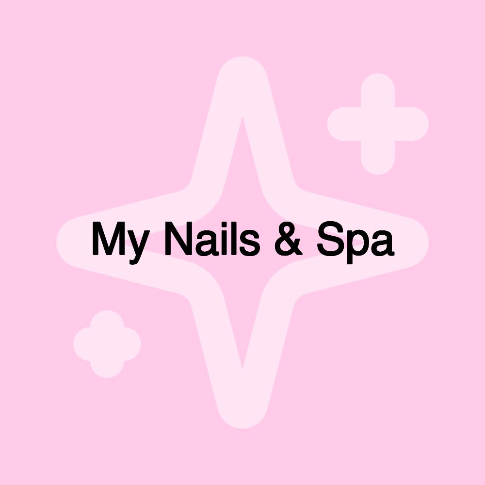 My Nails & Spa