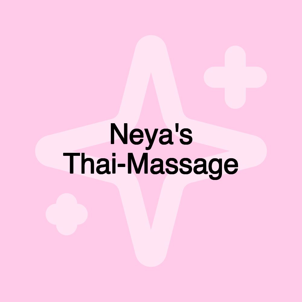 Neya's Thai-Massage