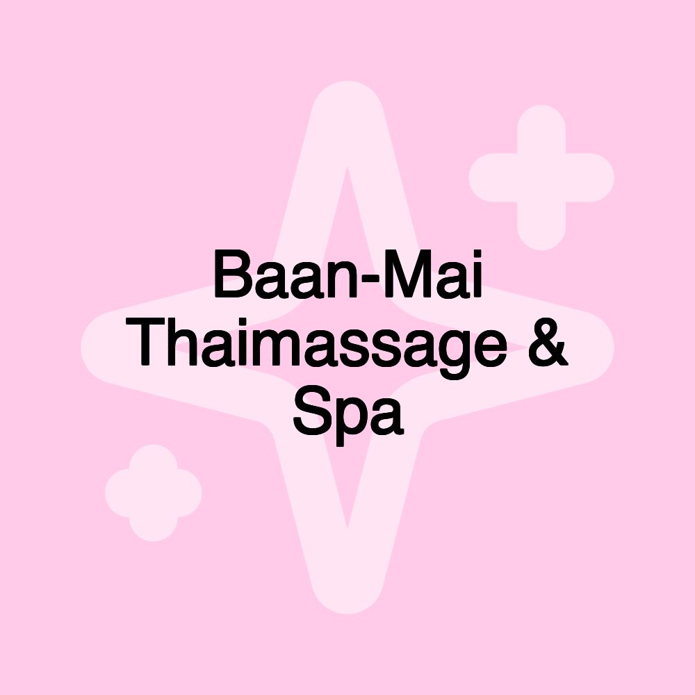 Baan-Mai Thaimassage & Spa