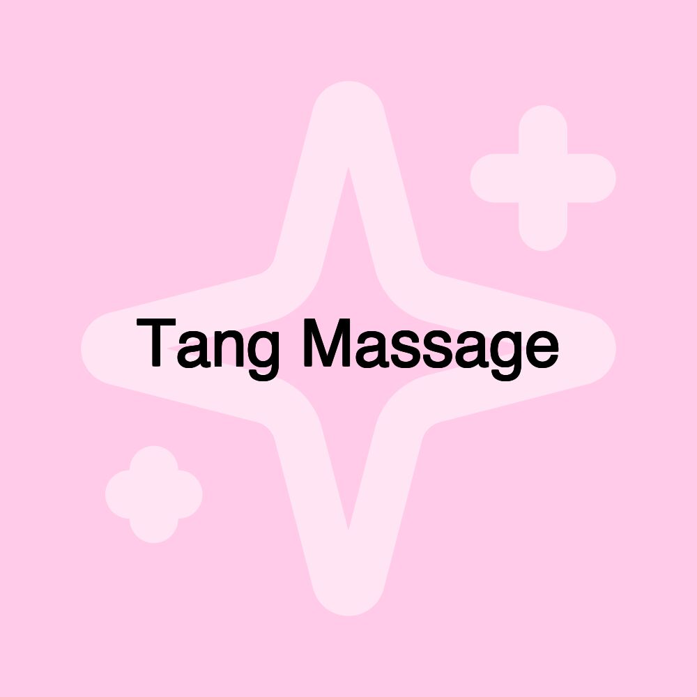 Tang Massage