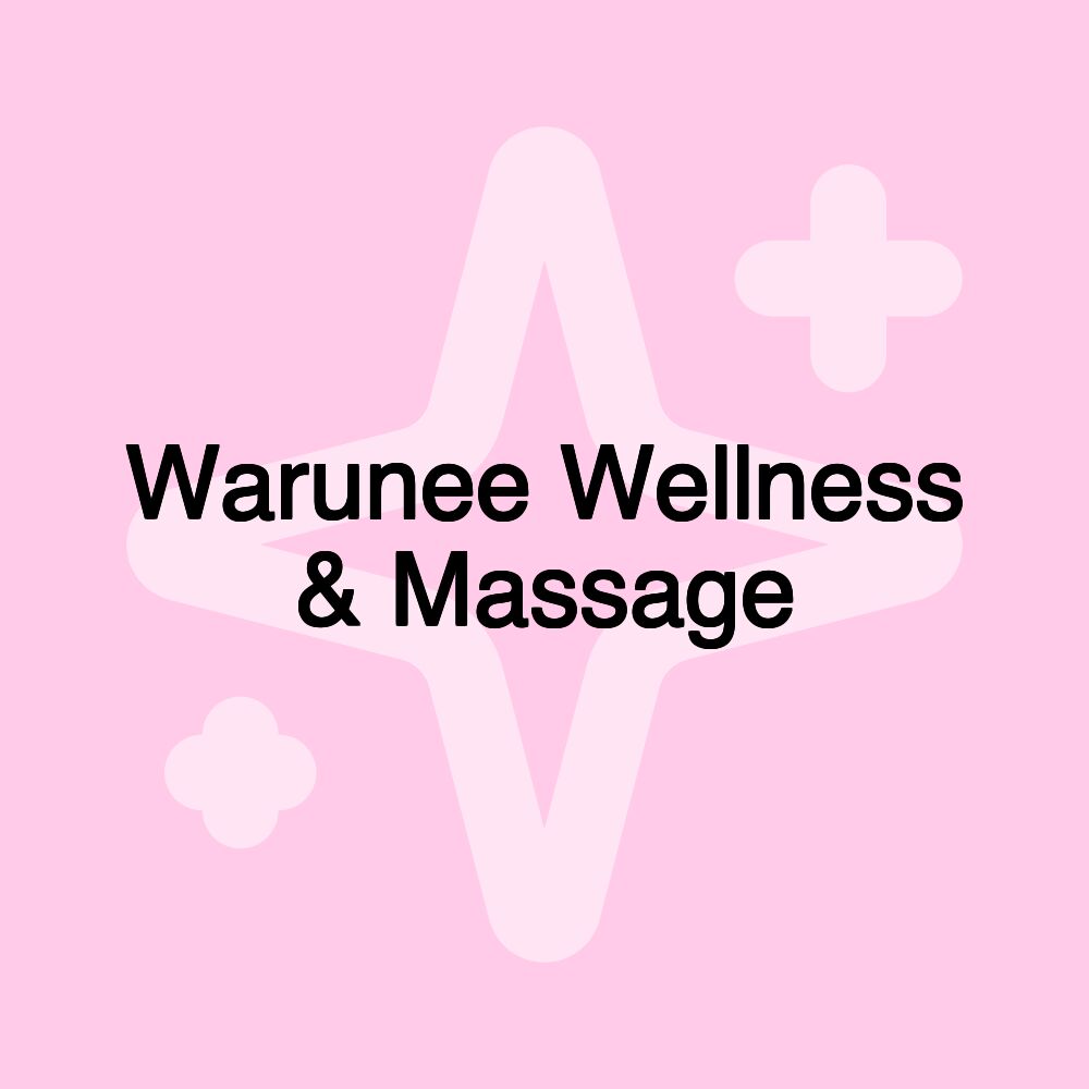 Warunee Wellness & Massage