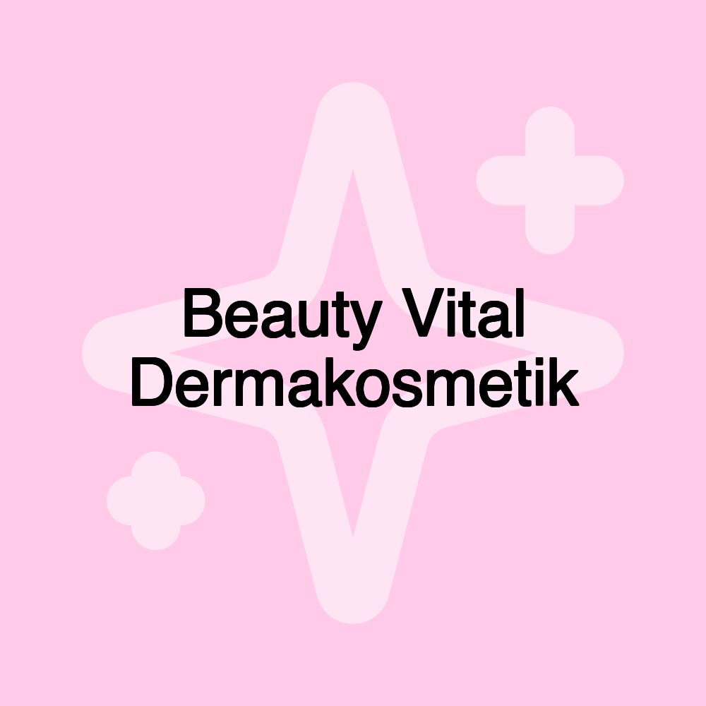 Beauty Vital Dermakosmetik