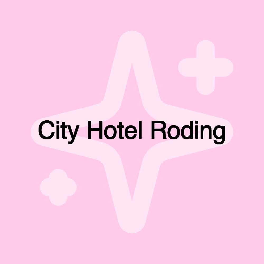 City Hotel Roding