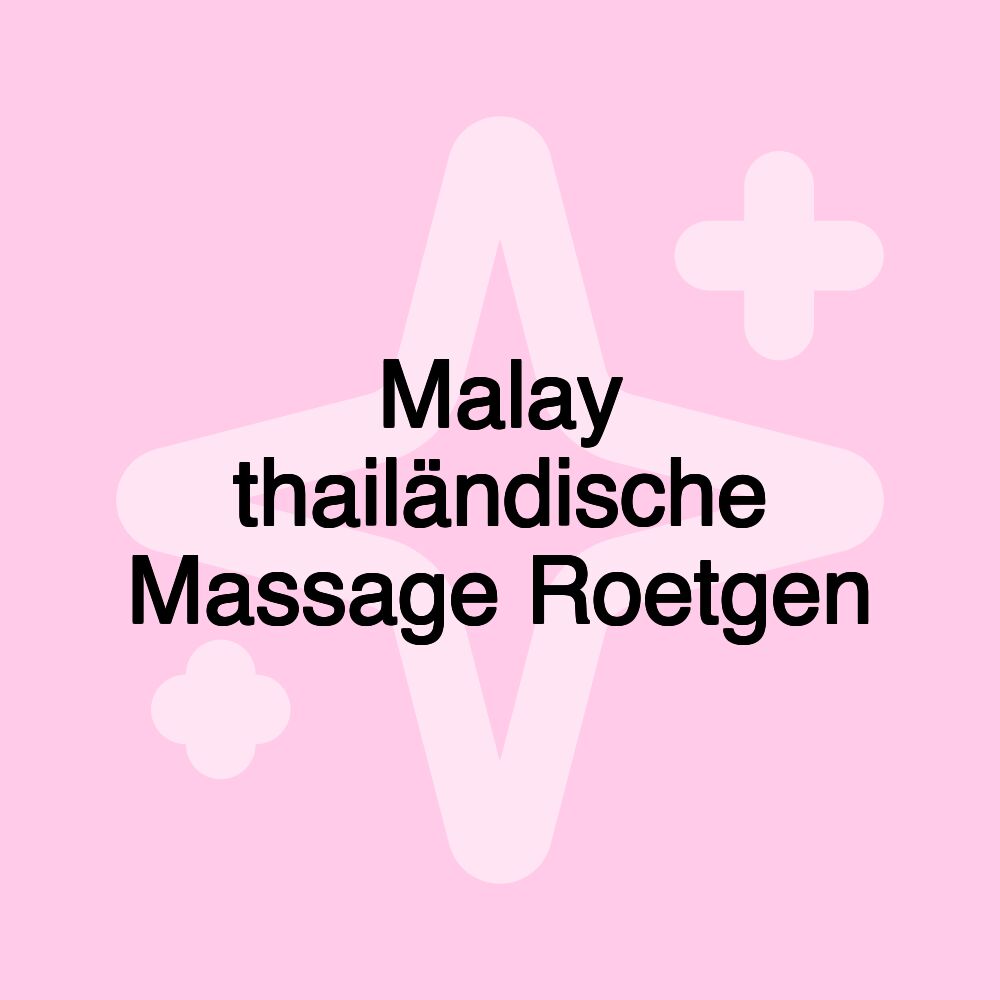 Malay thailändische Massage Roetgen