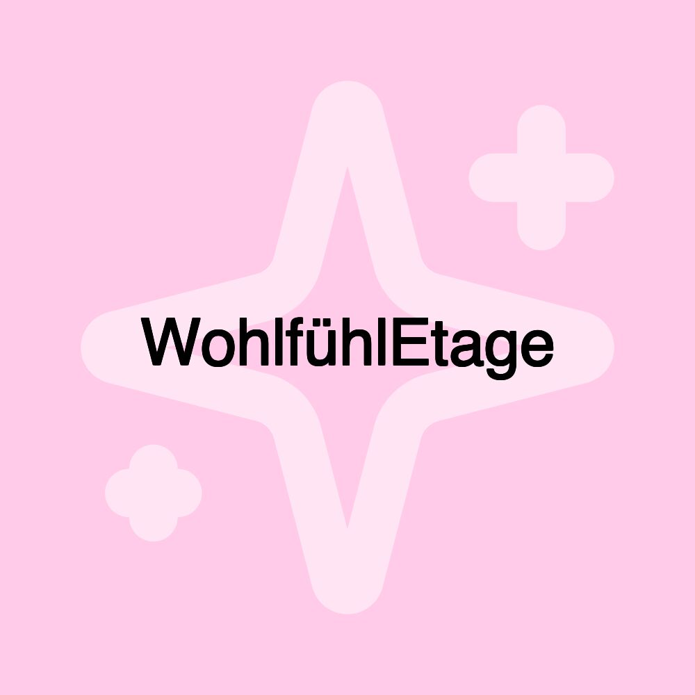 WohlfühlEtage