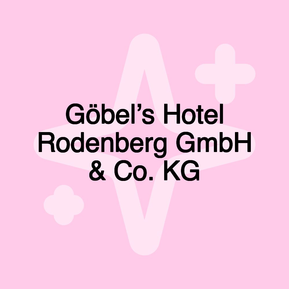 Göbel’s Hotel Rodenberg GmbH & Co. KG