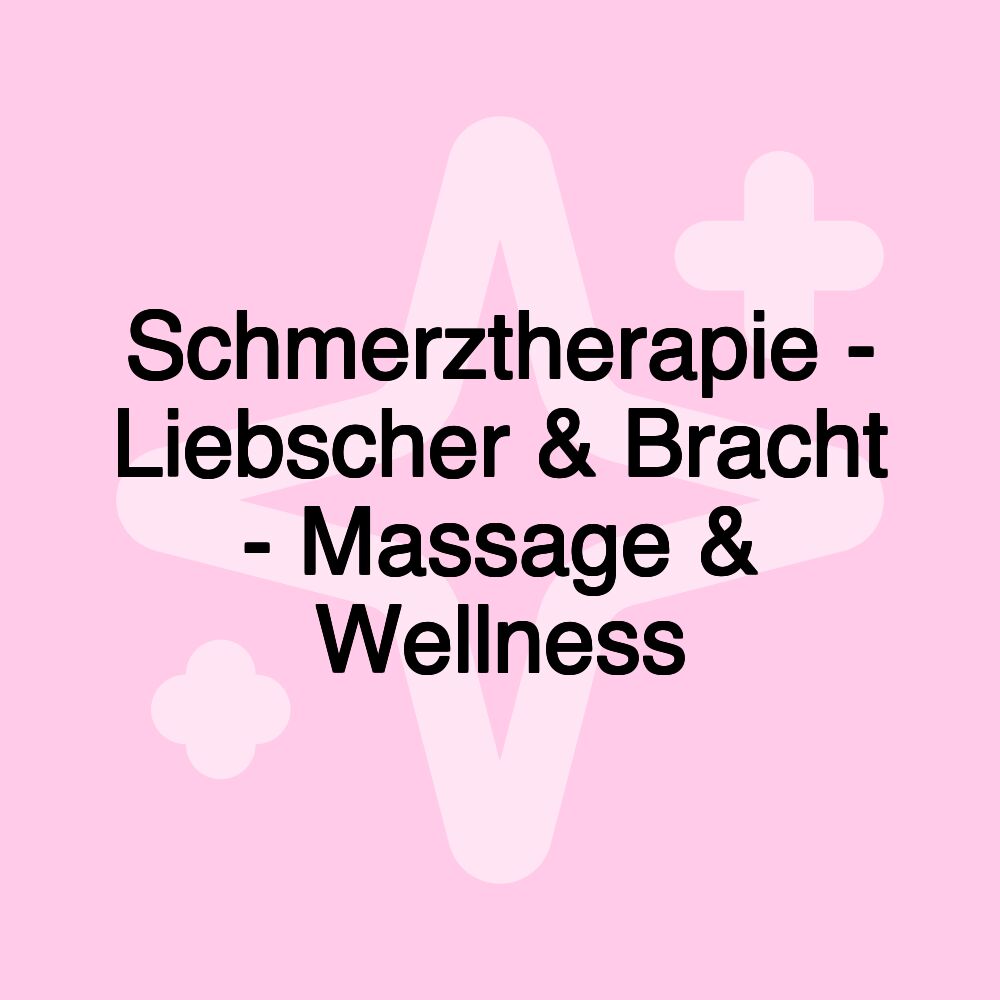 Schmerztherapie - Liebscher & Bracht - Massage & Wellness