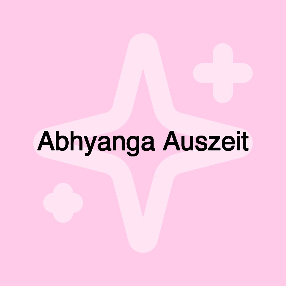 Abhyanga Auszeit