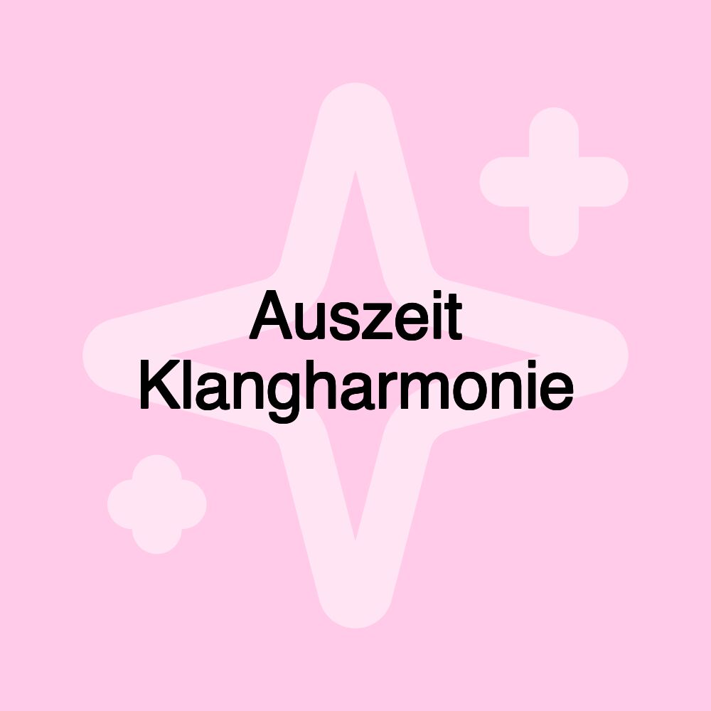 Auszeit Klangharmonie